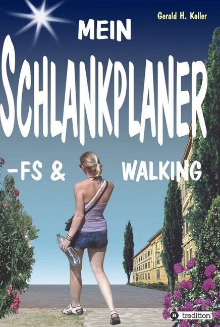 MEIN SCHLANKPLANER -FS & WALKING