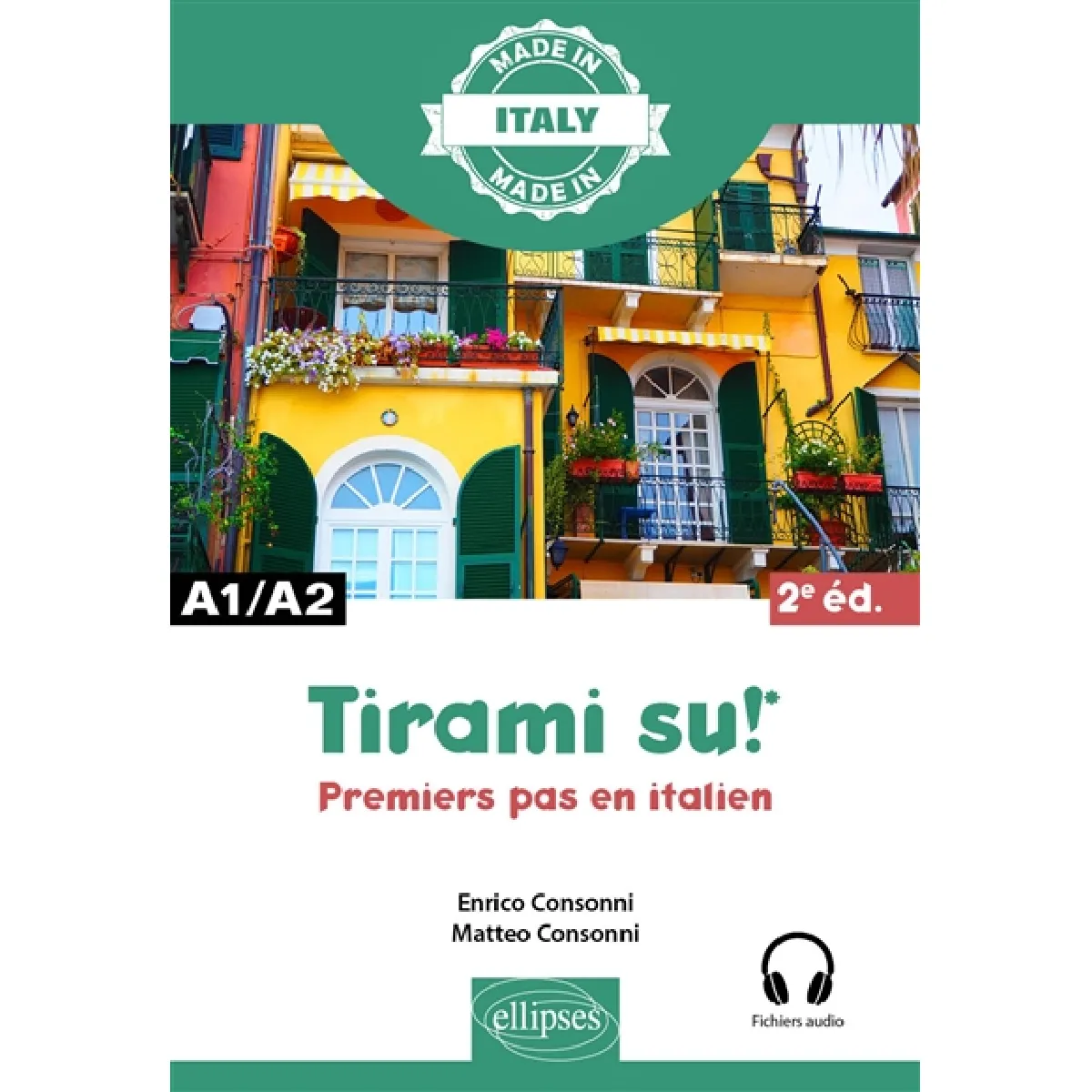 Tirami su! : premiers pas en italien : A1-A2