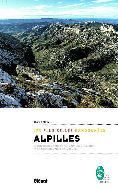 GLENAT - ALPILLES LES PLUS BELLES RANDONNEES