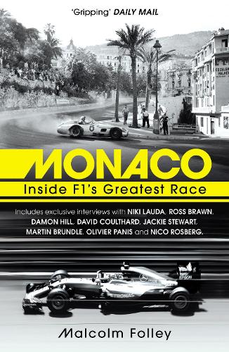 Monaco: Inside F1's Greatest Race (Paperback)
