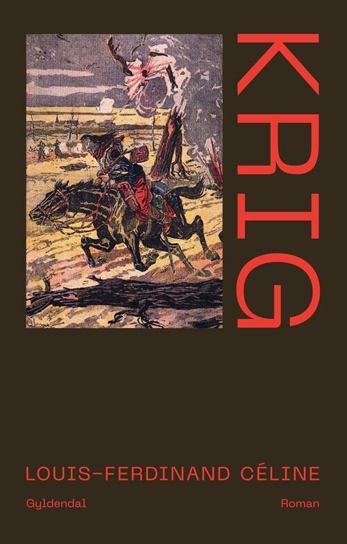 Krig - Louis-Ferdinand Céline - Bog