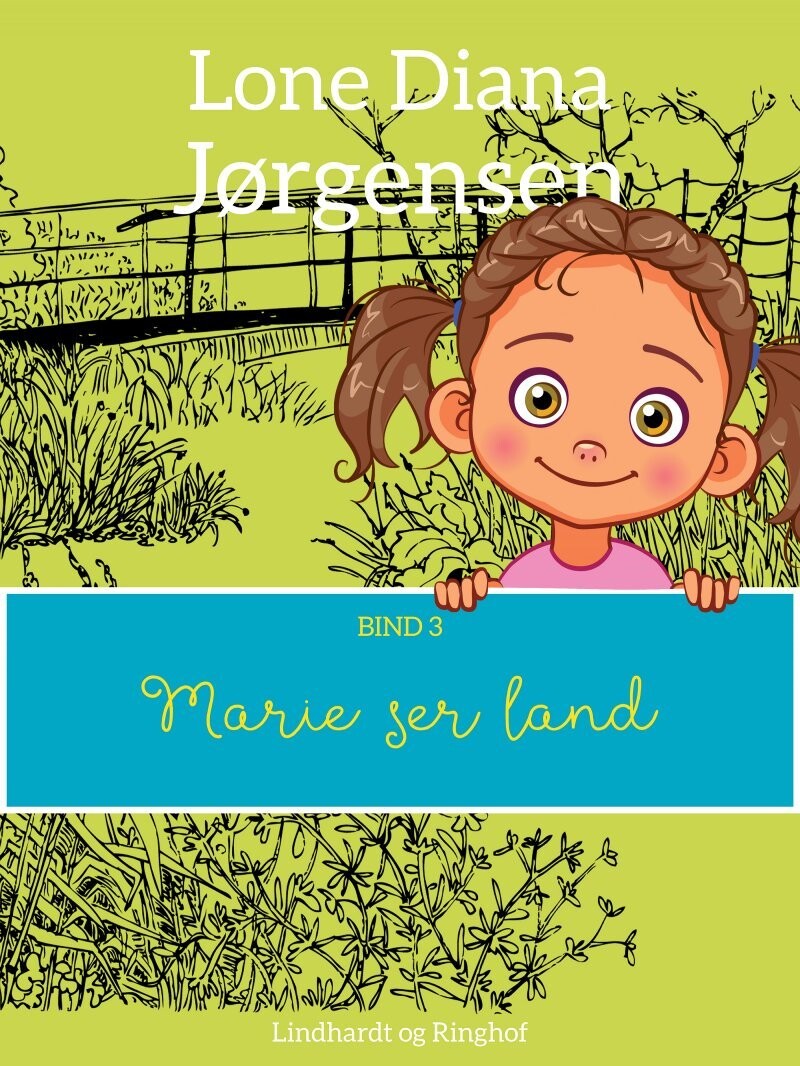 Marie Ser Land - Lone Diana Jørgensen - Bog