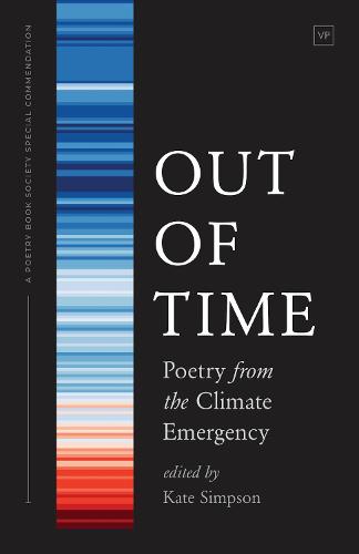 Out of Time: Poetry from the Climate Emergency (Paperback)