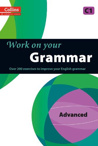 Grammar: C1 - Collins Work on Your… (Paperback)