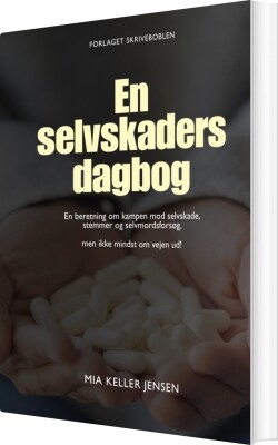 En Selvskaders Dagbog - Mia Keller Jensen - Bog