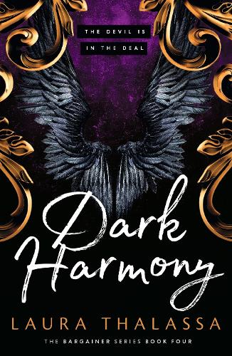 Dark Harmony: The finale to the bestselling smash-hit dark fantasy romance! - The Bargainer Series (Paperback)