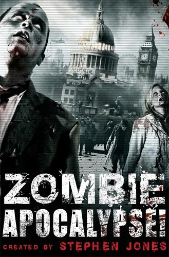 Zombie Apocalypse! - Zombie Apocalypse! (Paperback)