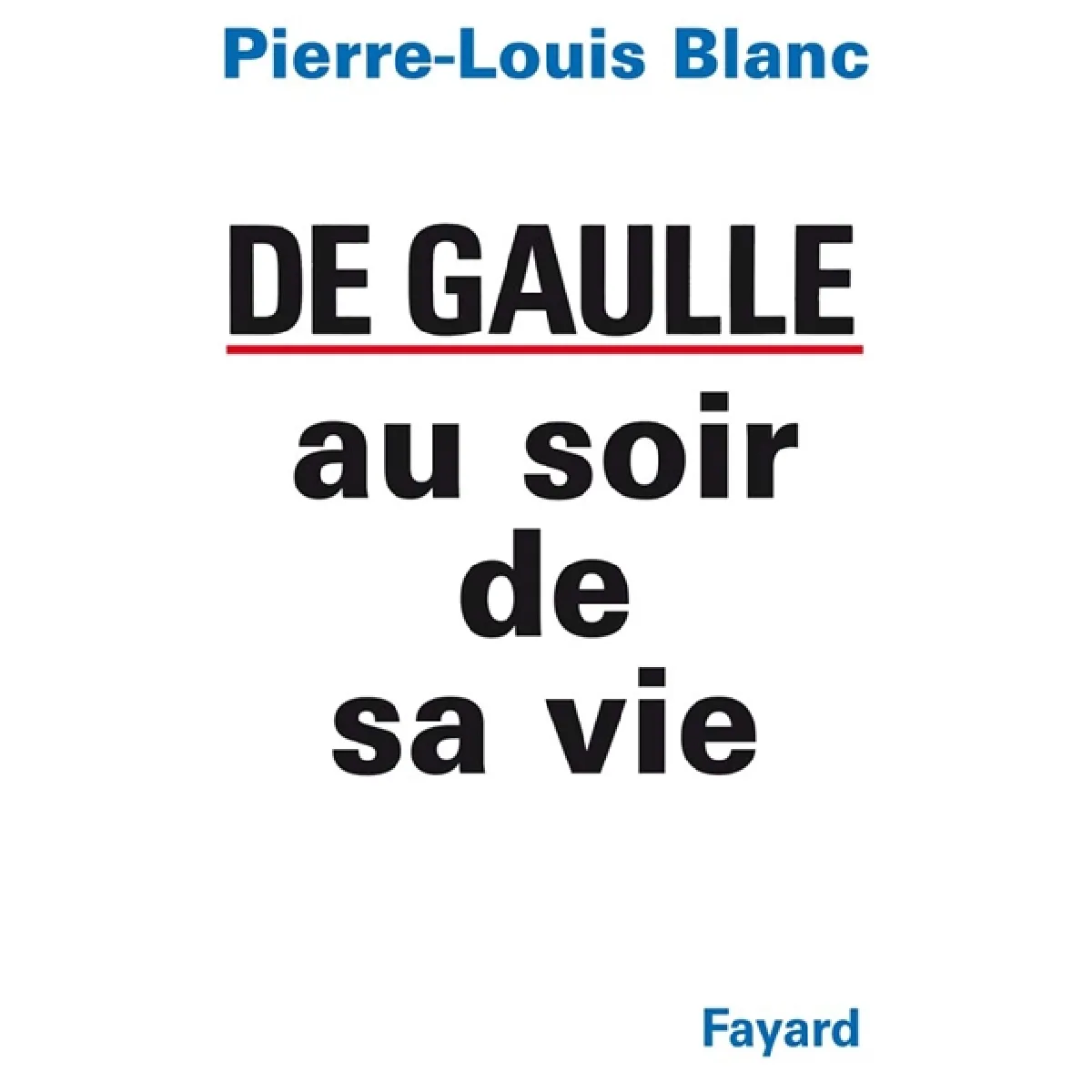 Charles de Gaulle, au soir de sa vie · Occasion
