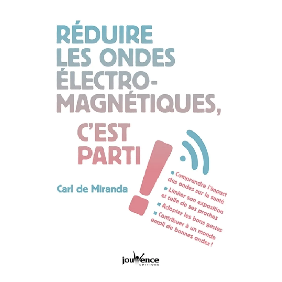 Réduire les ondes électro-magnétiques, c'est parti ! · Occasion