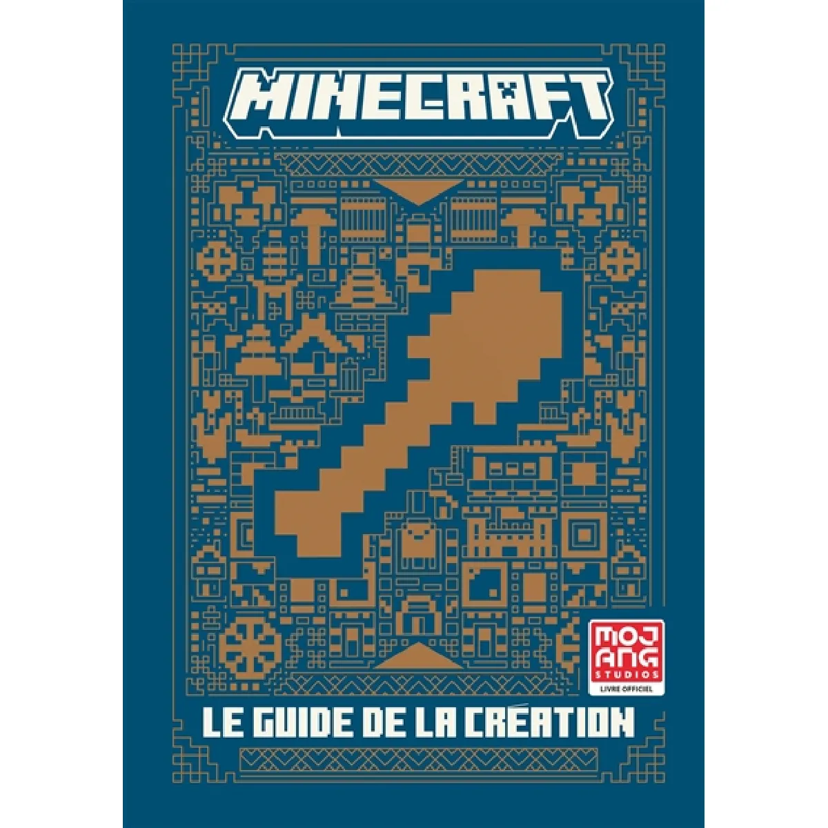 Minecraft : le guide de la création : livre officiel · Occasion