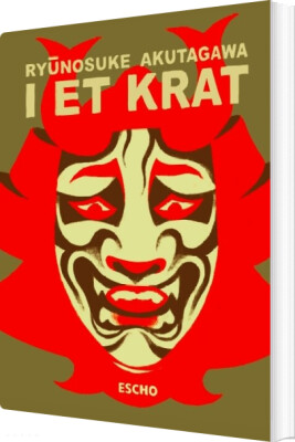 I Et Krat - Ryunosuke Akutagawa - Bog