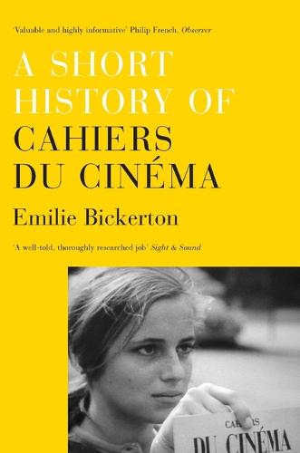 A Short History of 'Cahiers du Cinéma' (Paperback)