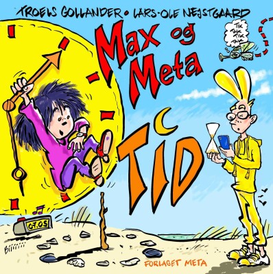 Max Og Meta - Tid - Lars-Ole Nejstgaard - Bog
