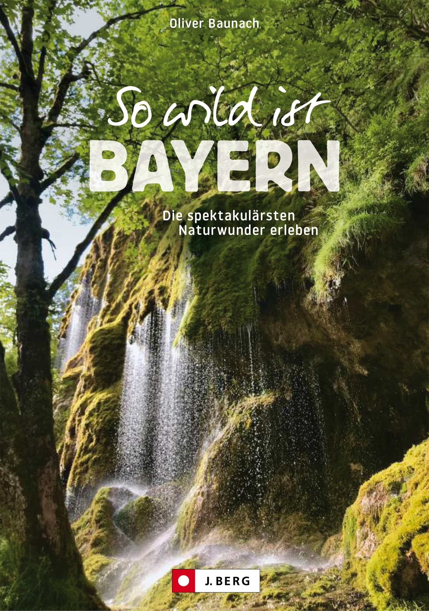 Bruckmann So wild ist Bayern