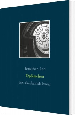 Opfattelsen - Jonathan Lee - Bog