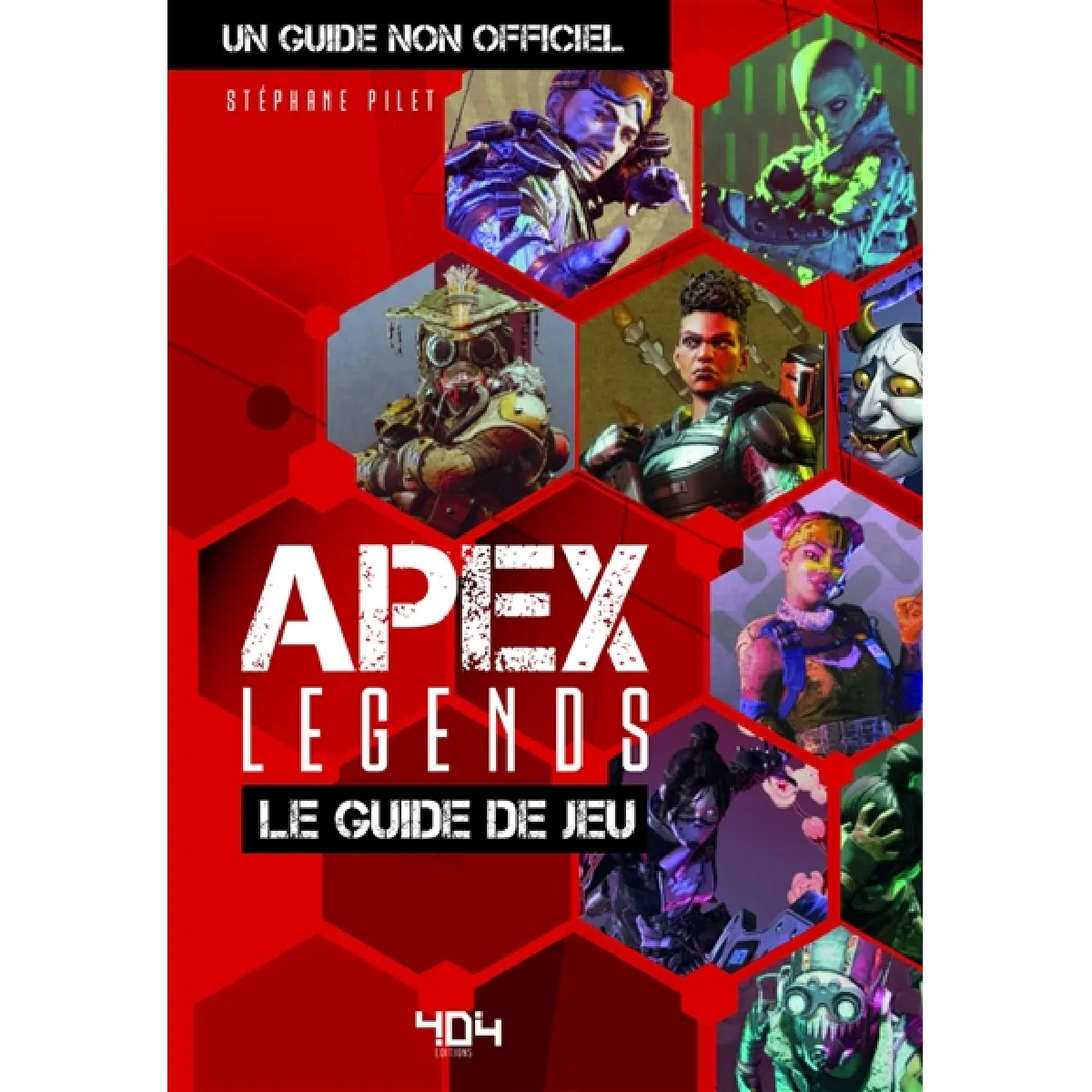 Apex legends : le guide de jeu : un guide non officiel · Occasion