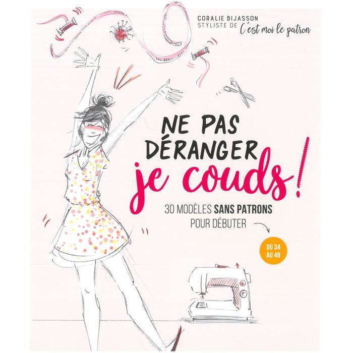 Coralie Bijasson-Ne Pas Déranger Je Couds !