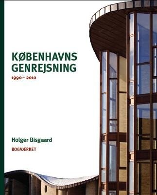 Københavns Genrejsning - Holger Bisgaard - Bog