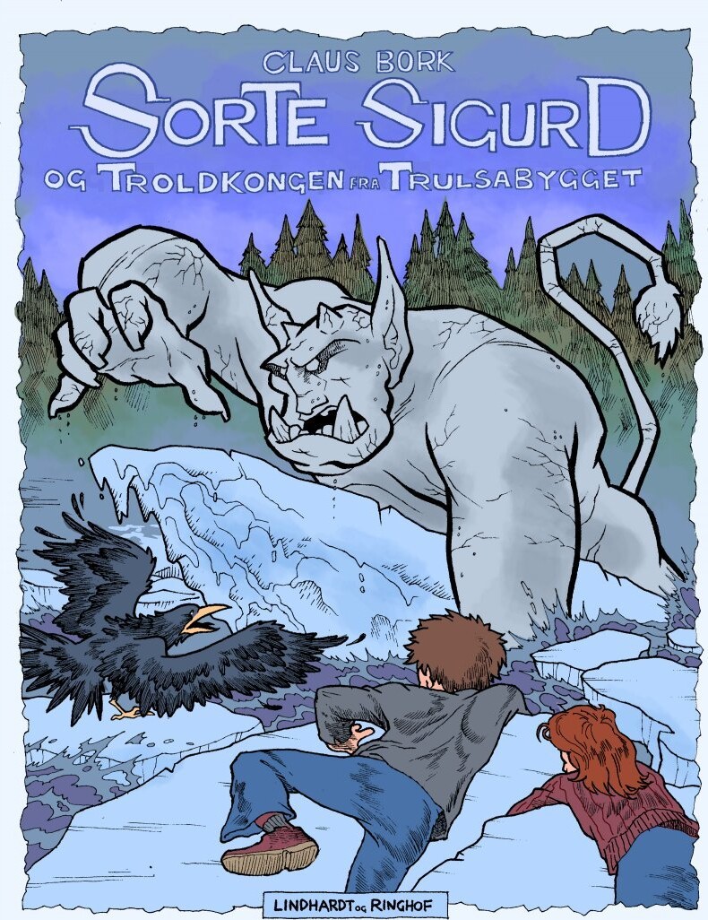 Sorte Sigurd Og Troldkongen Fra Trulsabygget - Claus Bork - Bog