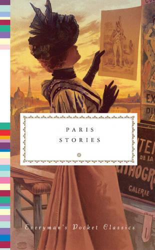 Paris Stories - Everyman's Library POCKET CLASSICS (Hardback)