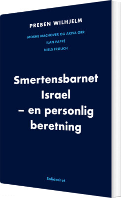 Smertensbarnet Israel - Preben Wilhjelm - Bog