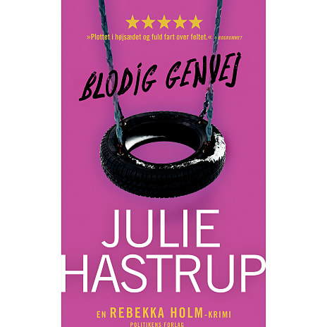 Blodig genvej - Julie Hastrup
