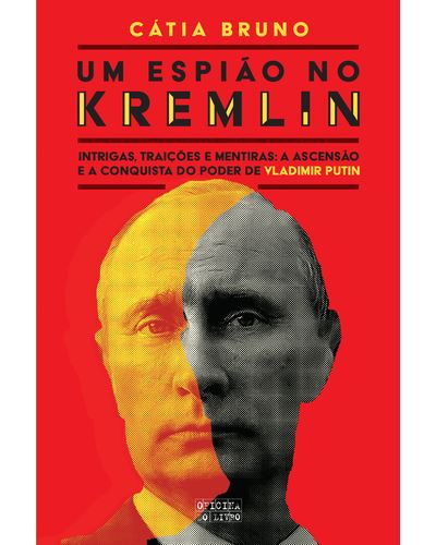 Um Espião no Kremlin de Cátia Bruno