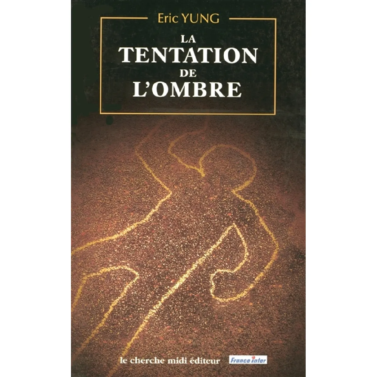 La tentation de l'ombre · Occasion