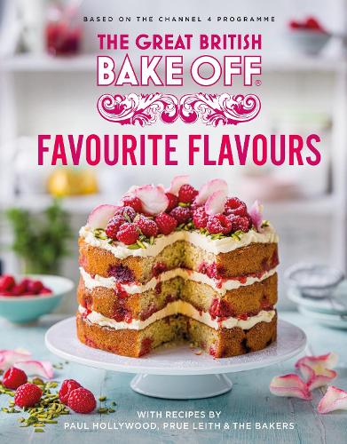 The Great British Bake Off: Favourite Flavours: The official 2022 Great British Bake Off book (Hardback)