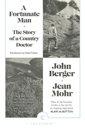 A Fortunate Man: The Story of a Country Doctor - Canons (Paperback)
