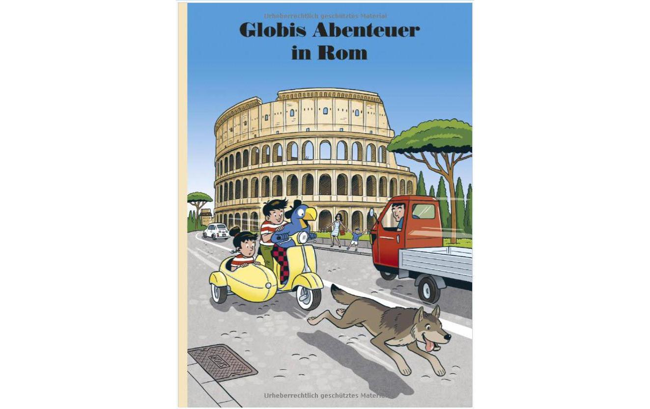 Bilderbuch Globis Abenteuer in RomKinderbuch