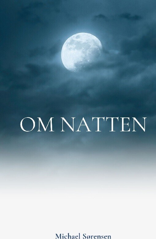 Om Natten - Michael Sørensen - Bog