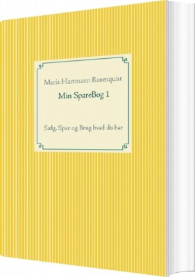 Min Sparebog 1 - Maria Rosenquist - Bog