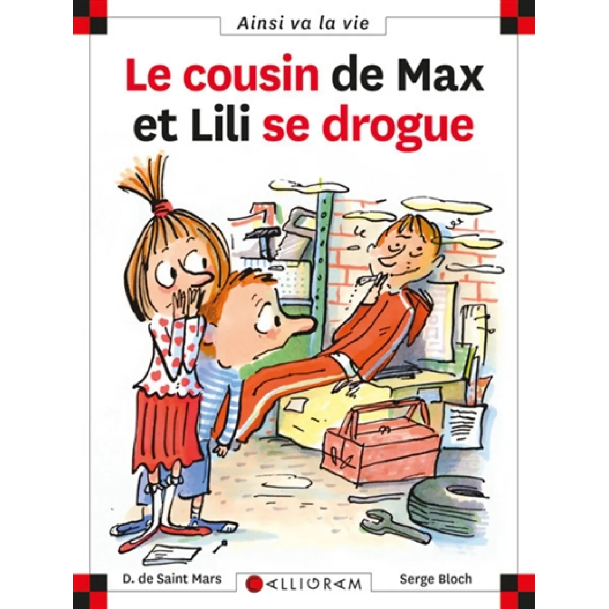 Le cousin de Max et Lili se drogue · Occasion