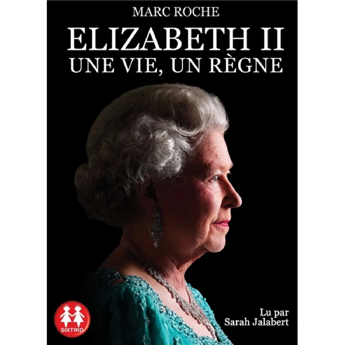 Elizabeth II : une vie, un règne · Occasion