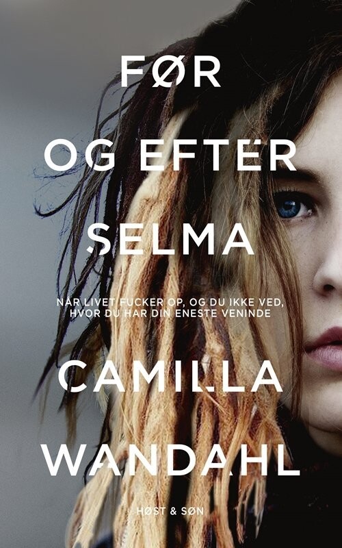 Før Og Efter Selma - Camilla Wandahl - Bog