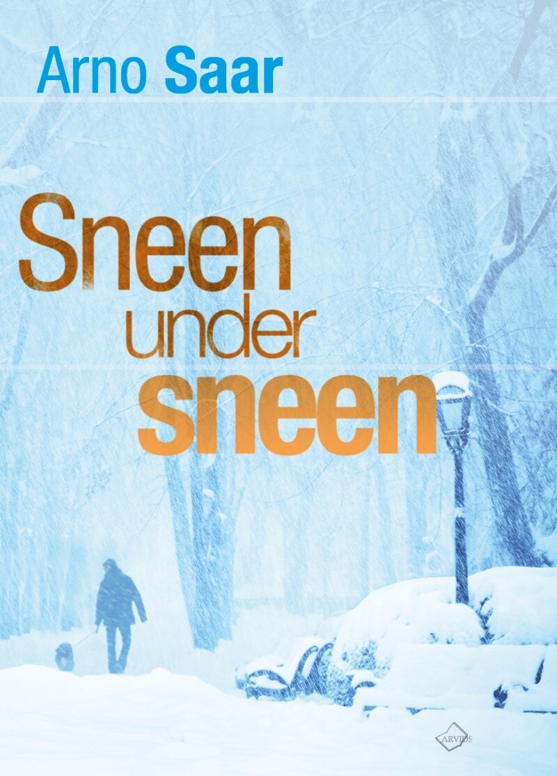 Sneen Under Sneen - Arno Saar - Bog
