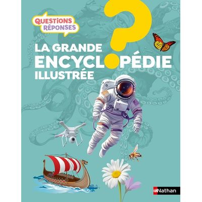 Livre La grande encyclopédie illustrée dès 7 ans