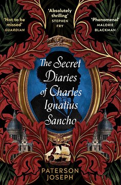 The Secret Diaries of Charles Ignatius Sancho (Paperback)