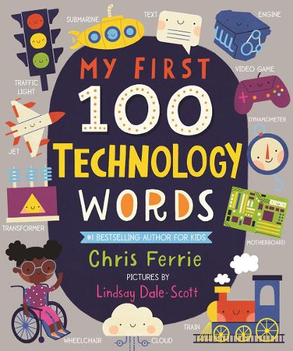 My First 100 Technology Words - My First STEAM Words (Board book)