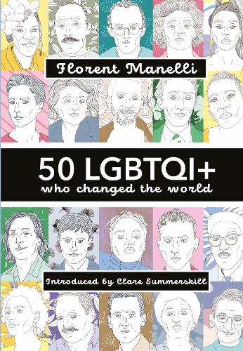 50 LGBTQI+ who changed the World (Paperback)