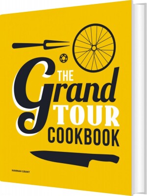 The Grand Tour Cookbook - English - Hannah Grant - English Book