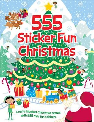 555 Sticker Fun - Christmas Activity Book - 555 Sticker Fun (Paperback)