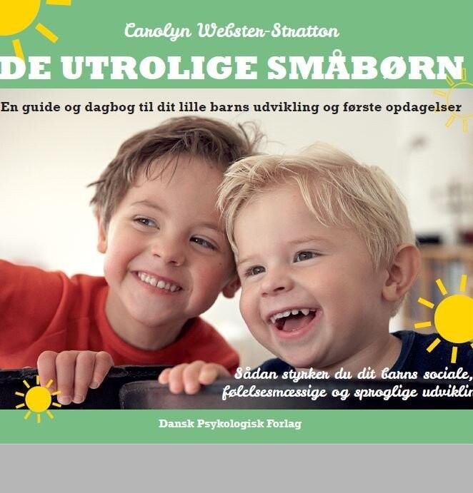 De Utrolige Småbørn - Carolyn Webster-Stratton - Bog