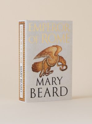 Emperor of Rome: Ruling the Ancient Roman World: Signed Exclusive Edition (Hardback)