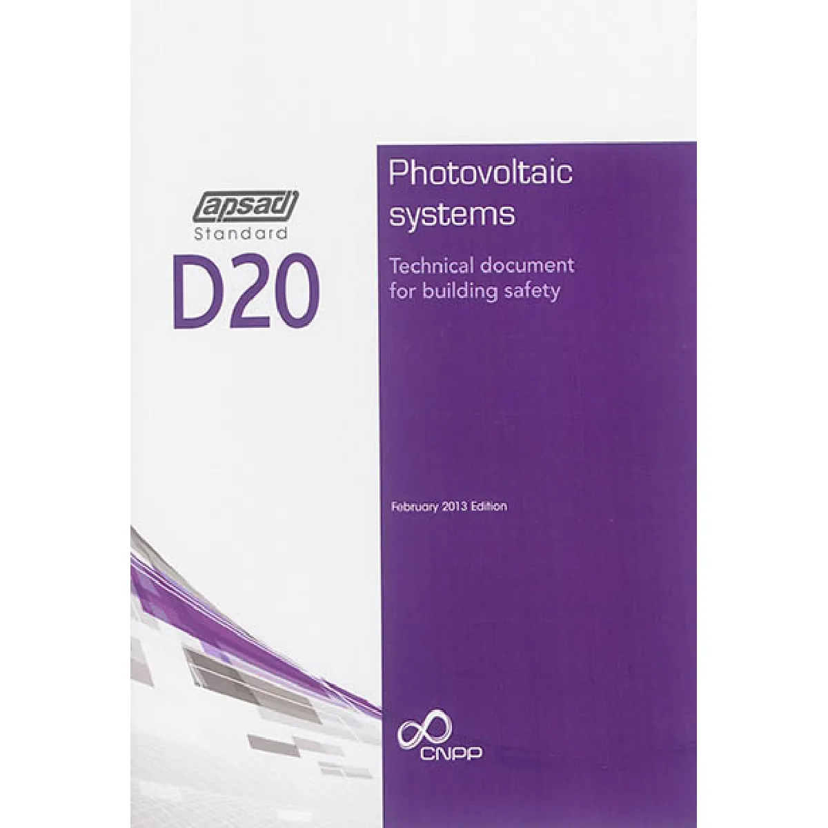Photovoltaic systems : technical document for building safety : APSAD standard D20 · Occasion