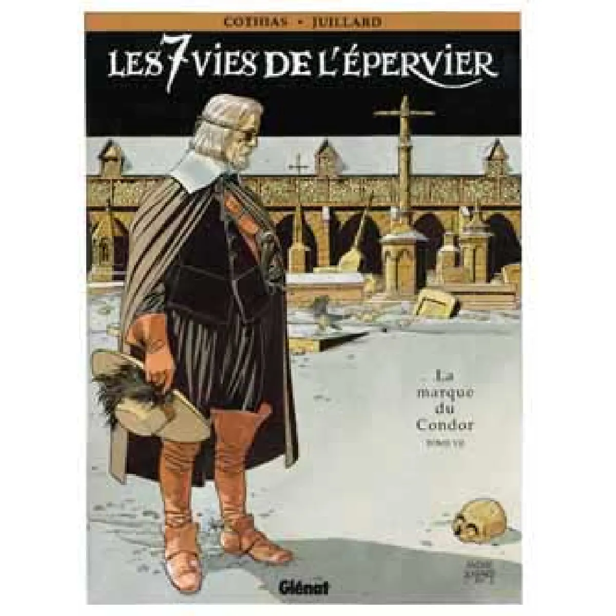 Les 7 vies de l'Epervier. Vol. 7. La marque du Condor · Occasion