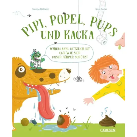 Carlsen Pipi, Popel, Pups und Kacka