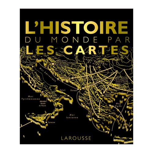 L'histoire du monde par les cartes