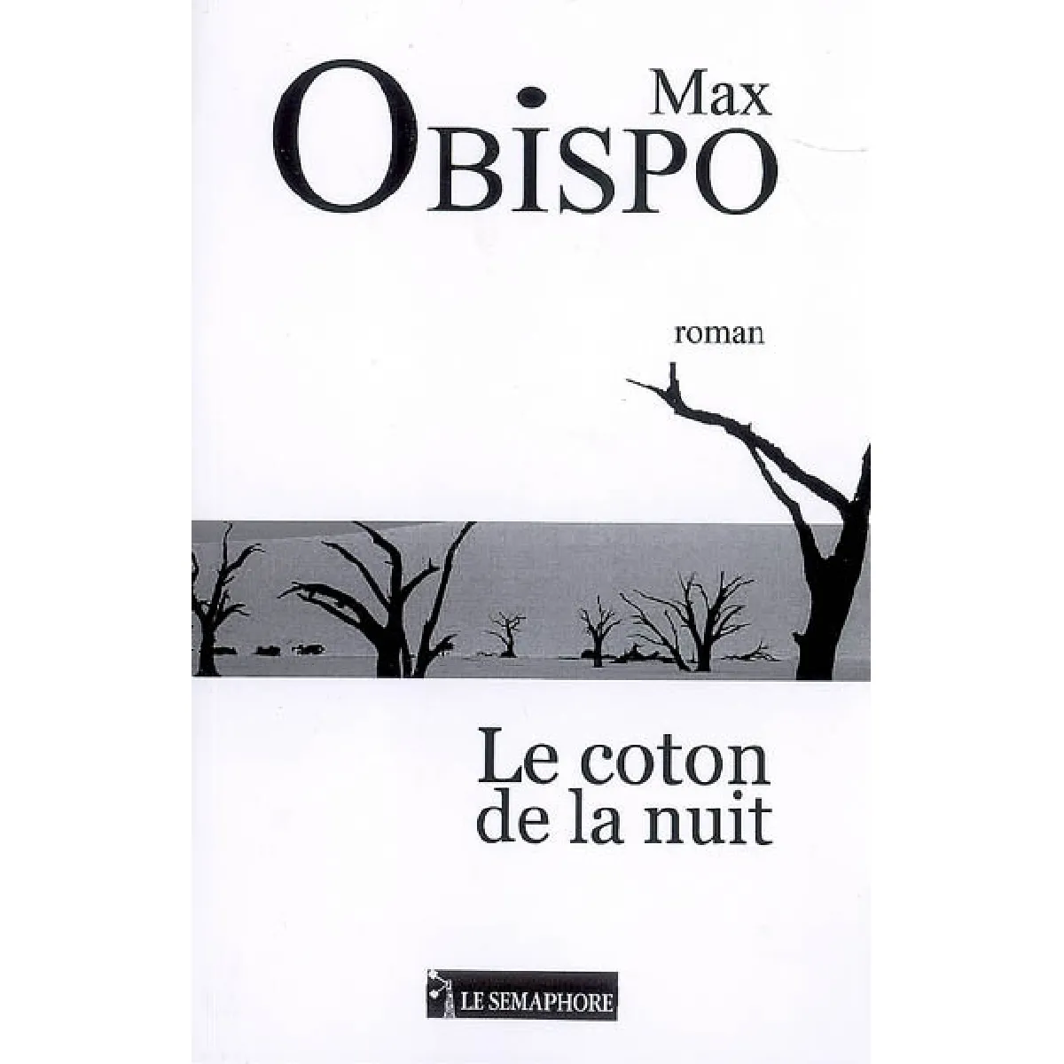 Le coton de la nuit · Occasion